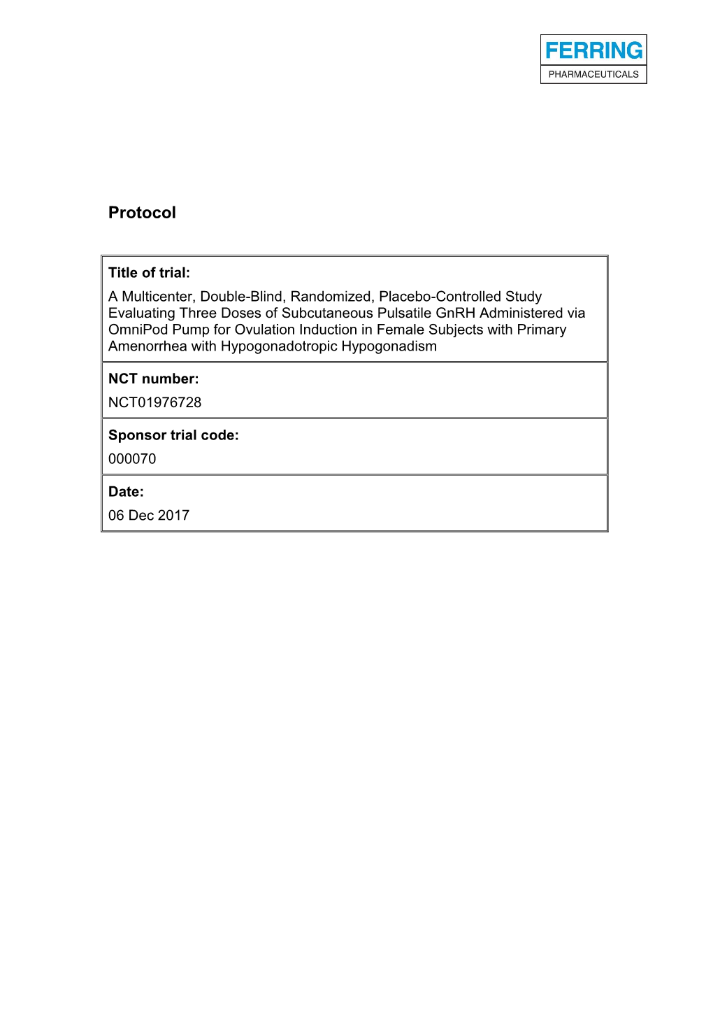 Study Protocol and Documented in the Subject Dispensing Log