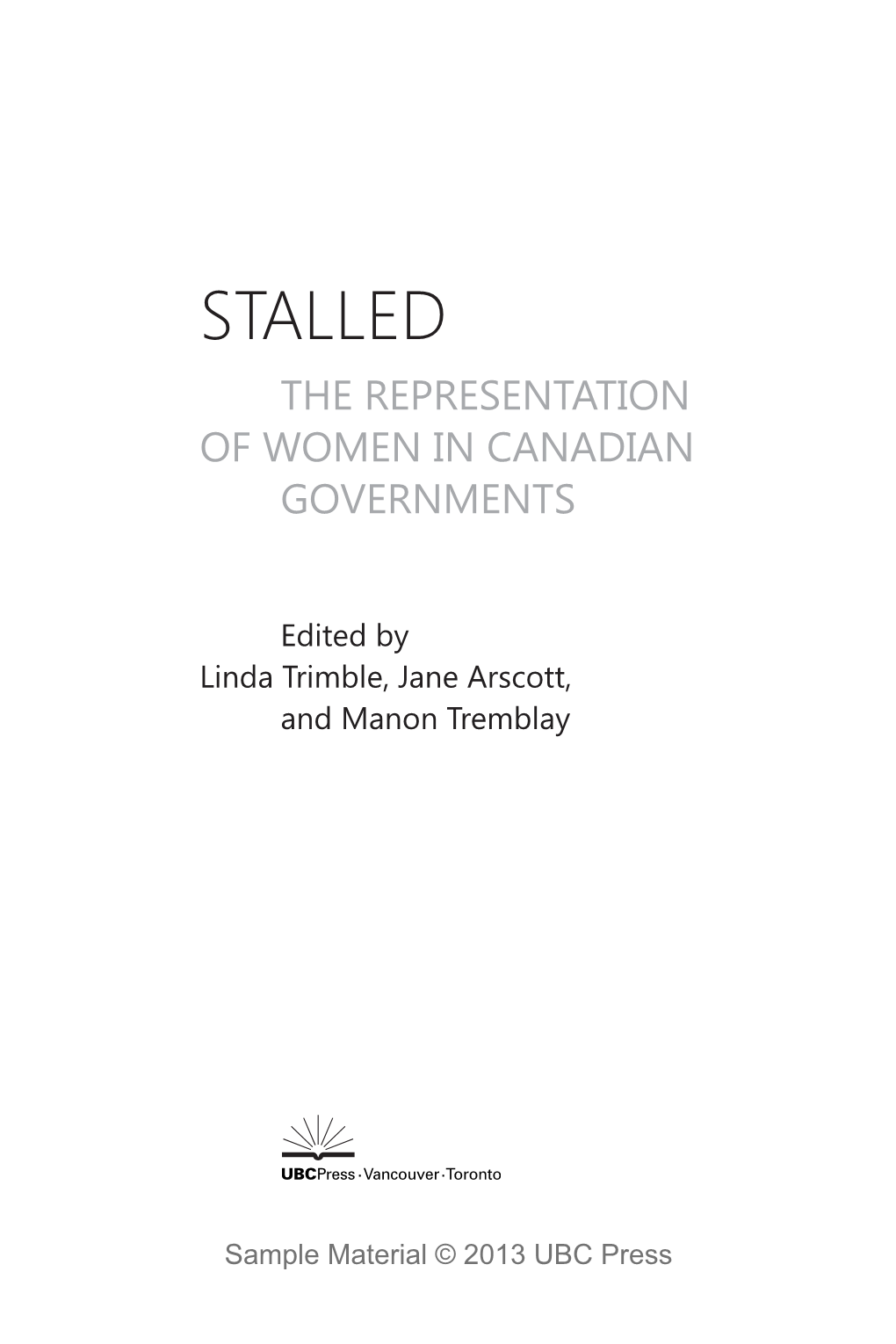 Stalled the Representation of Women in Canadian Governments