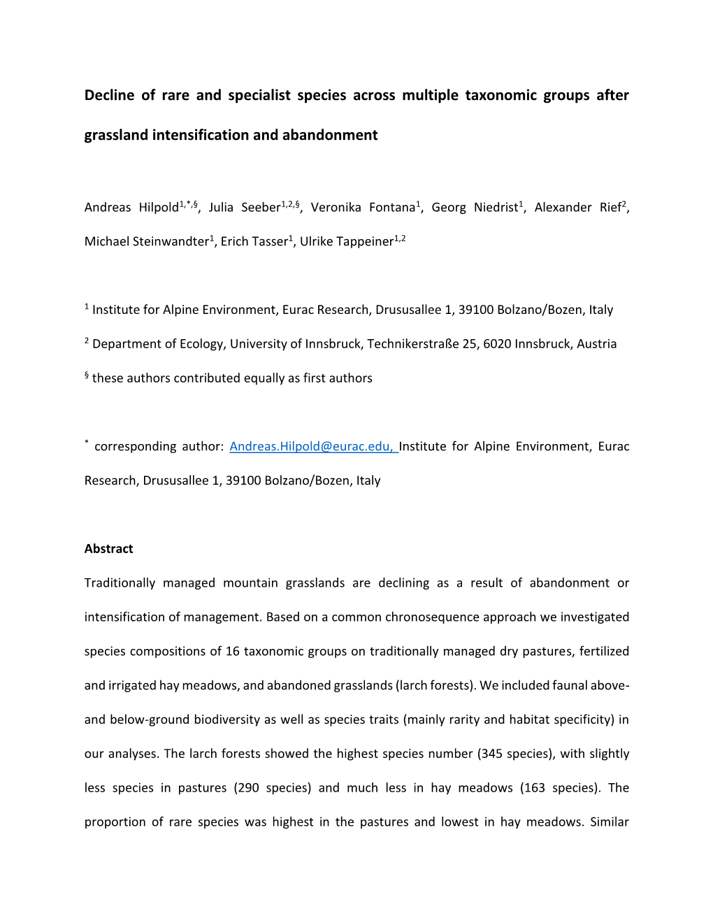 Decline of Rare and Specialist Species Across Multiple Taxonomic Groups After Grassland Intensification and Abandonment