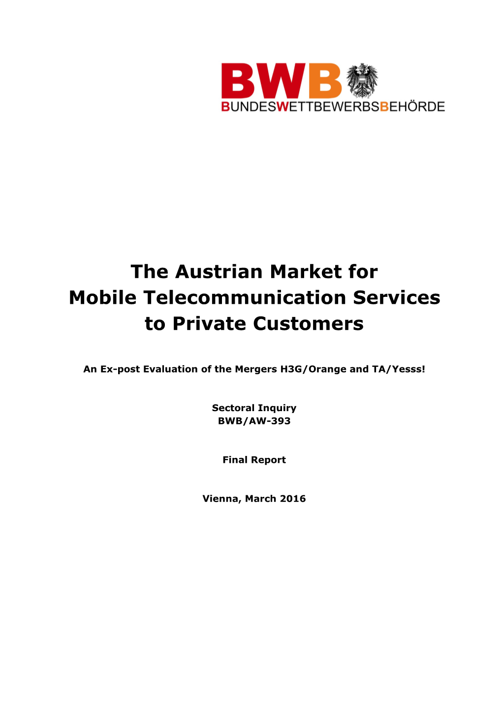 The Austrian Market for Mobile Telecommunication Services to Private Customers
