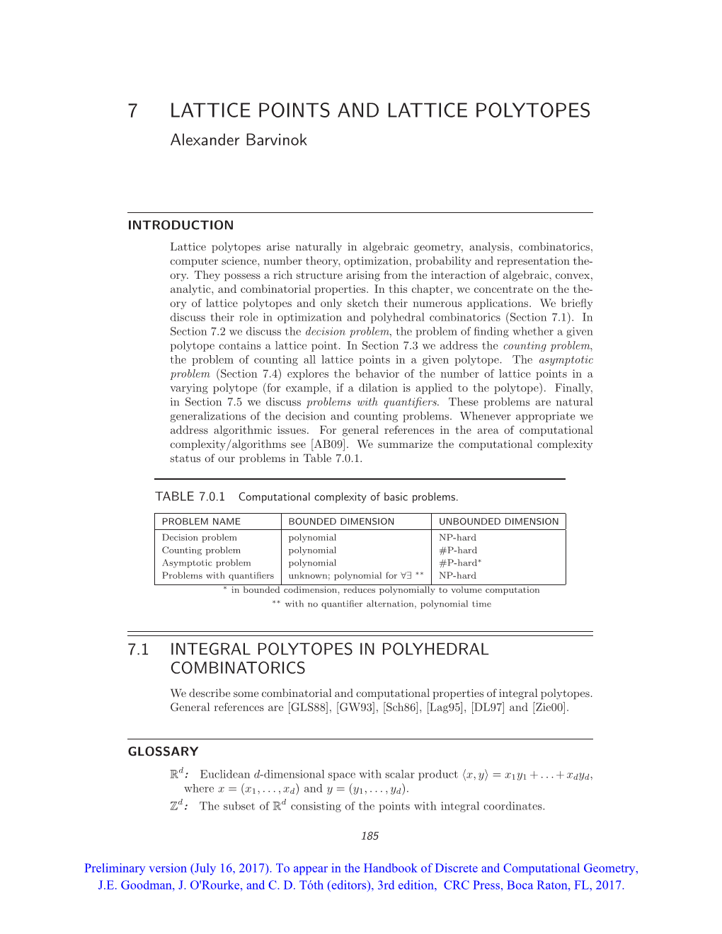 7 LATTICE POINTS and LATTICE POLYTOPES Alexander Barvinok