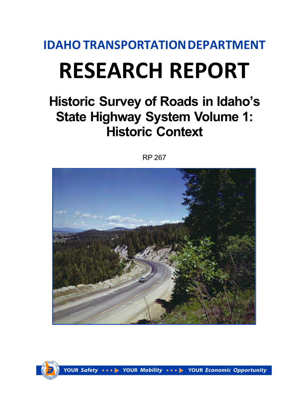 Historic Survey of Roads in Idaho's State Highway System Volume 1