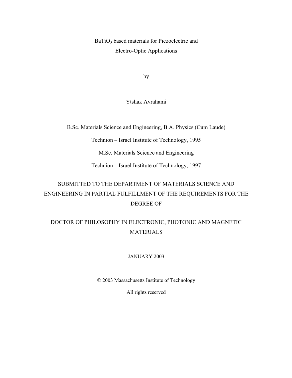 Batio3 Based Materials for Piezoelectric and Electro-Optic Applications