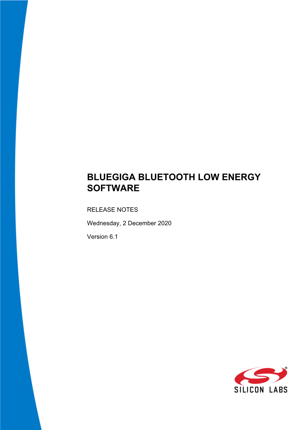 Bluetooth Low Energy Software Release Notes