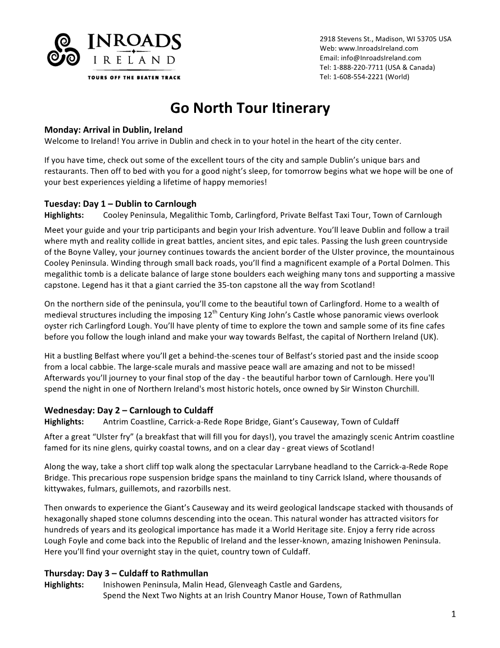 Go North Tour Itinerary