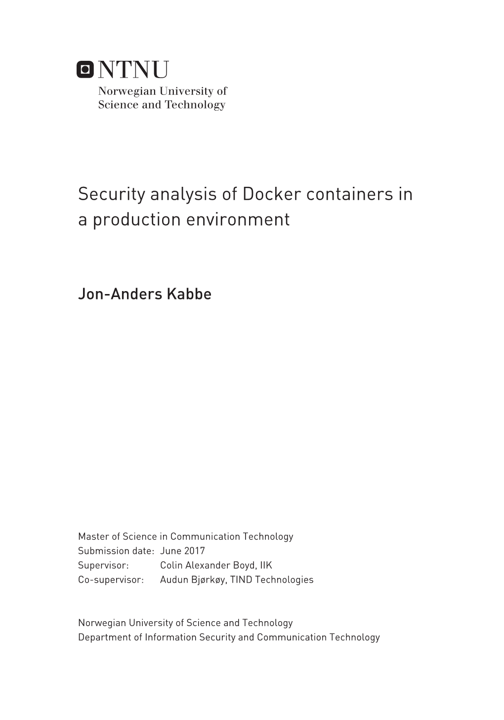 Security Analysis of Docker Containers in a Production Environment