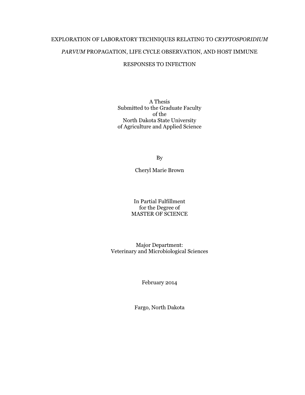 Exploration of Laboratory Techniques Relating to Cryptosporidium Parvum Propagation, Life Cycle Observation, and Host Immune Responses to Infection