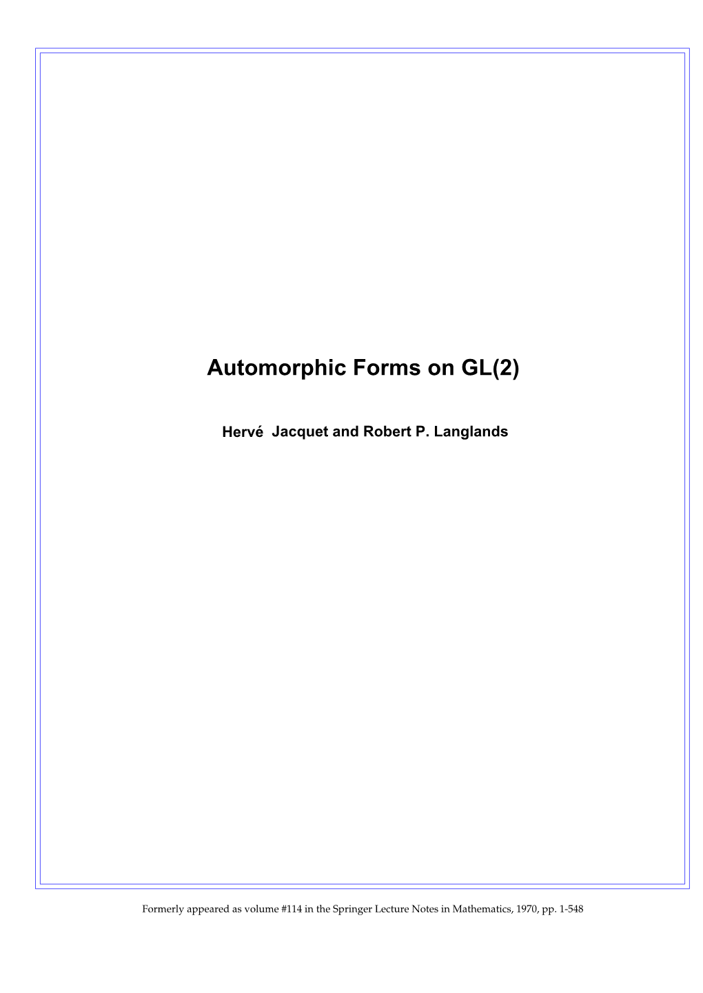 Automorphic Forms on GL(2)