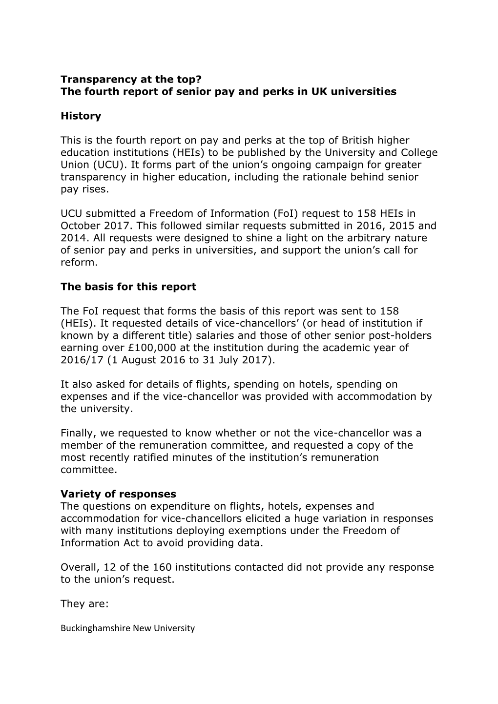 The Fourth Report of Senior Pay and Perks in UK Universities History This