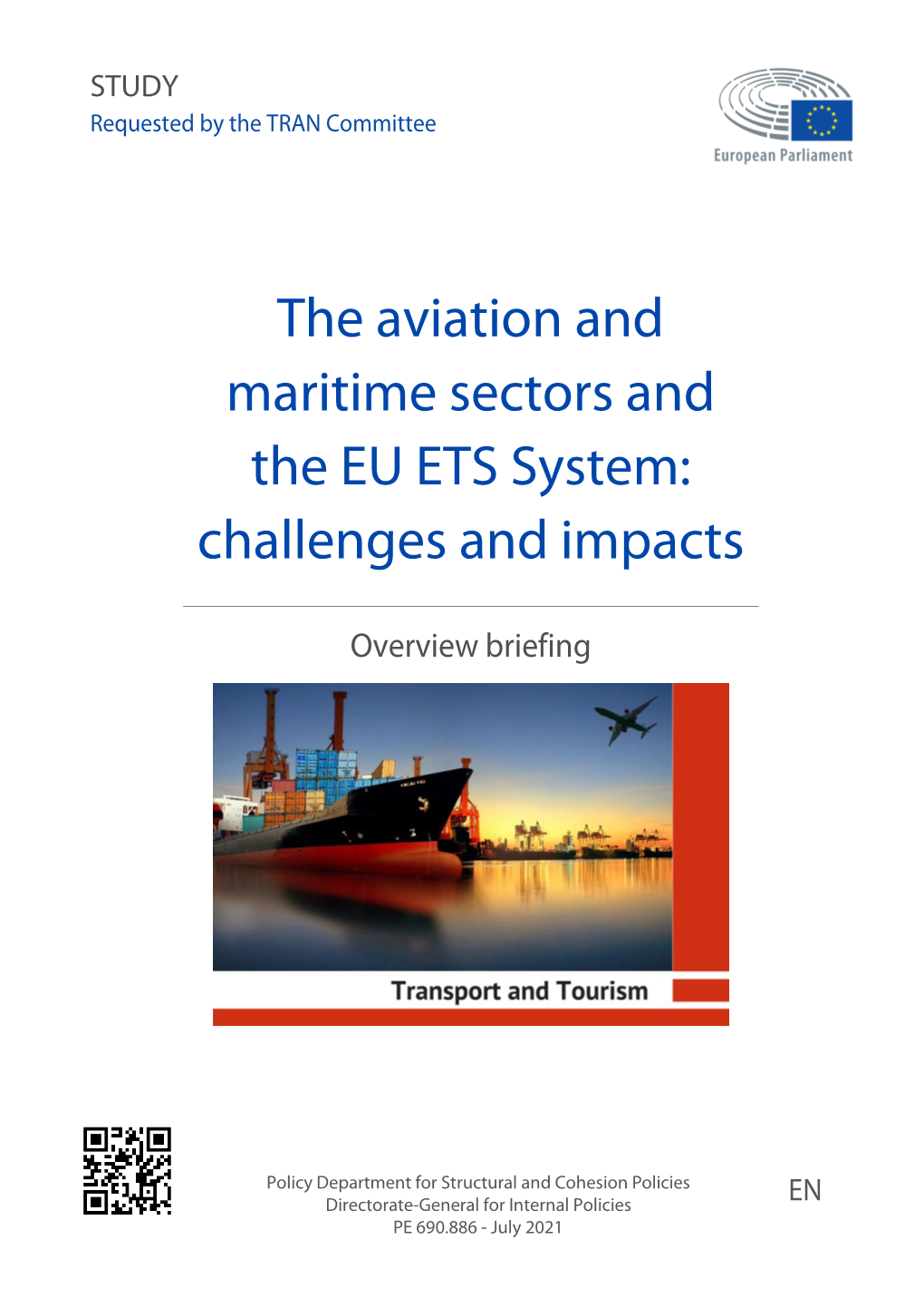 The Aviation and Maritime Sectors and the EU-ETS System: Challenges