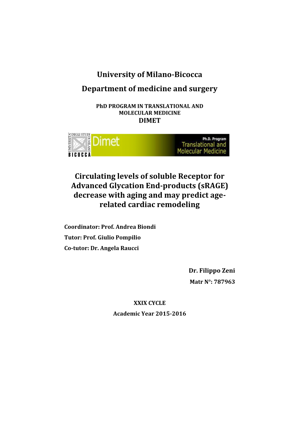 University of Milano-Bicocca Department of Medicine and Surgery Circulating Levels of Soluble Receptor for Advanced Glycation En