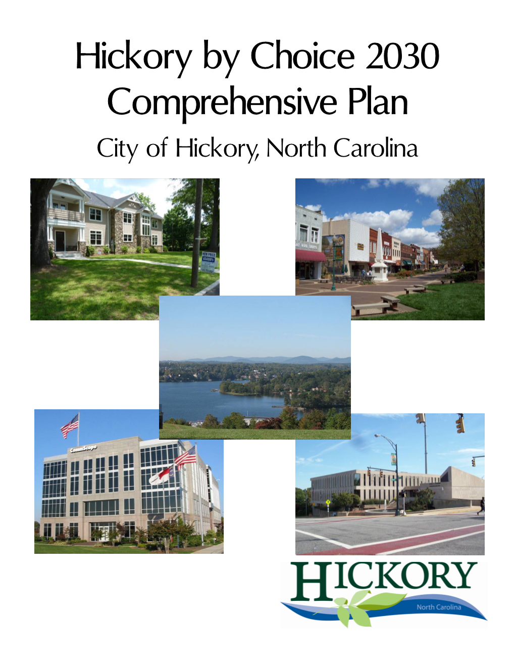 Hickory by Choice 2030 Comprehensive Plan City of Hickory, North Carolina