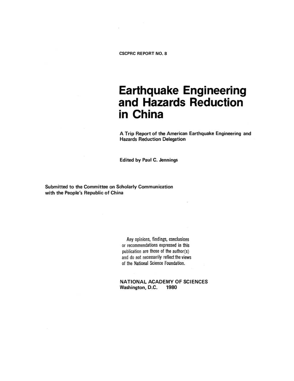 Earthquake Engineering and Hazards Reduction in China