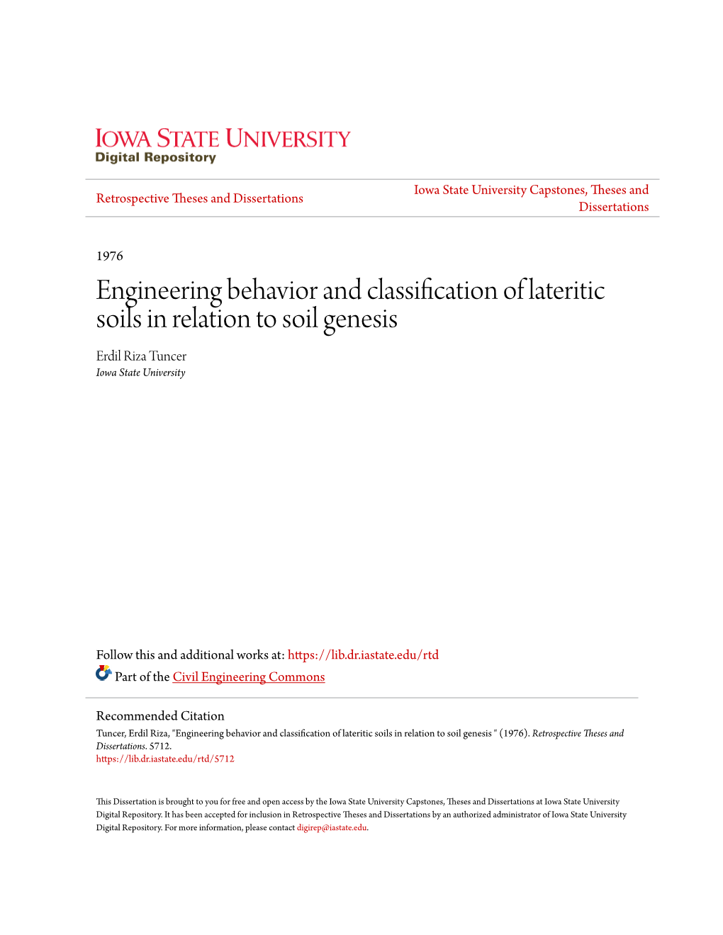 Engineering Behavior and Classification of Lateritic Soils in Relation to Soil Genesis Erdil Riza Tuncer Iowa State University