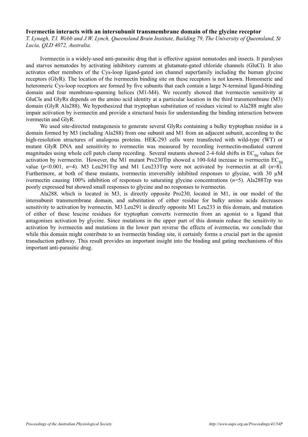 Ivermectin Interacts with an Intersubunit Transmembrane Domain of the Glycine Receptor T