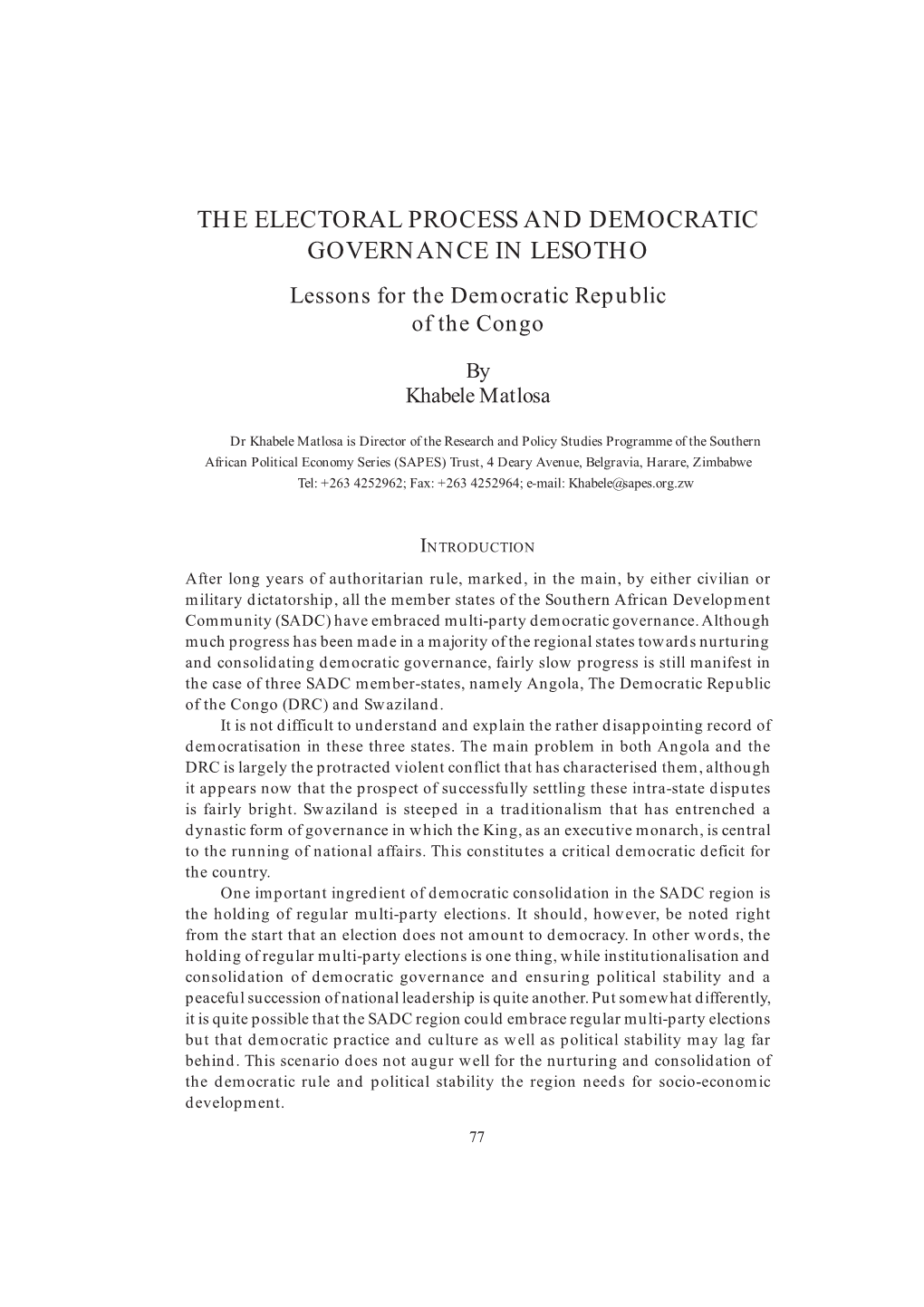 THE ELECTORAL PROCESS and DEMOCRATIC GOVERNANCE in LESOTHO Lessons for the Democratic Republic of the Congo