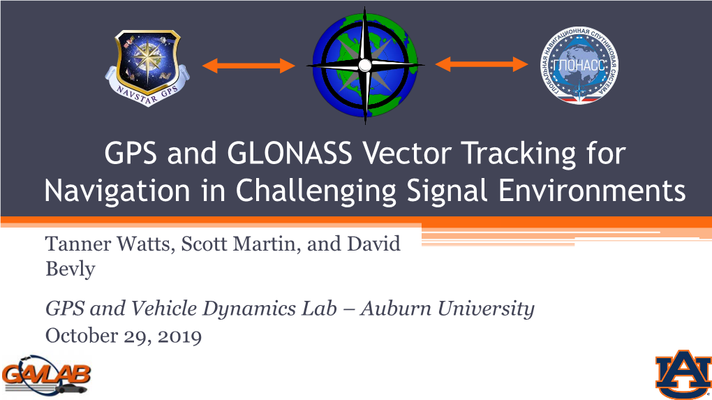 GPS and GLONASS Vector Tracking for Navigation in Challenging Signal Environments