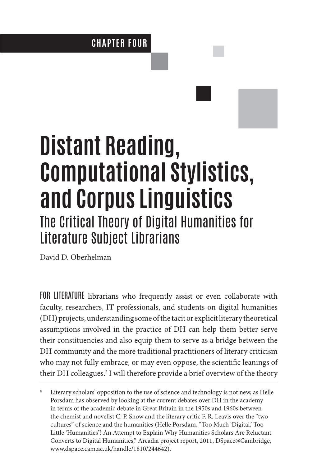 Distant Reading, Computational Stylistics, and Corpus Linguistics the Critical Theory of Digital Humanities for Literature Subject Librarians David D