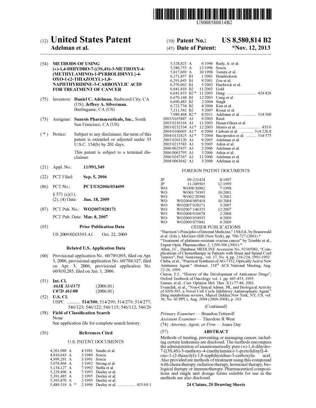(12) United States Patent (10) Patent No.: US 8,580,814 B2 Adelman Et Al