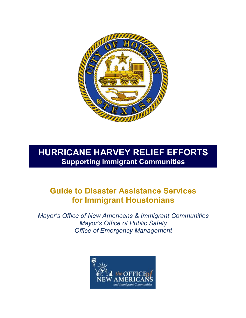 HURRICANE HARVEY RELIEF EFFORTS Supporting Immigrant Communities