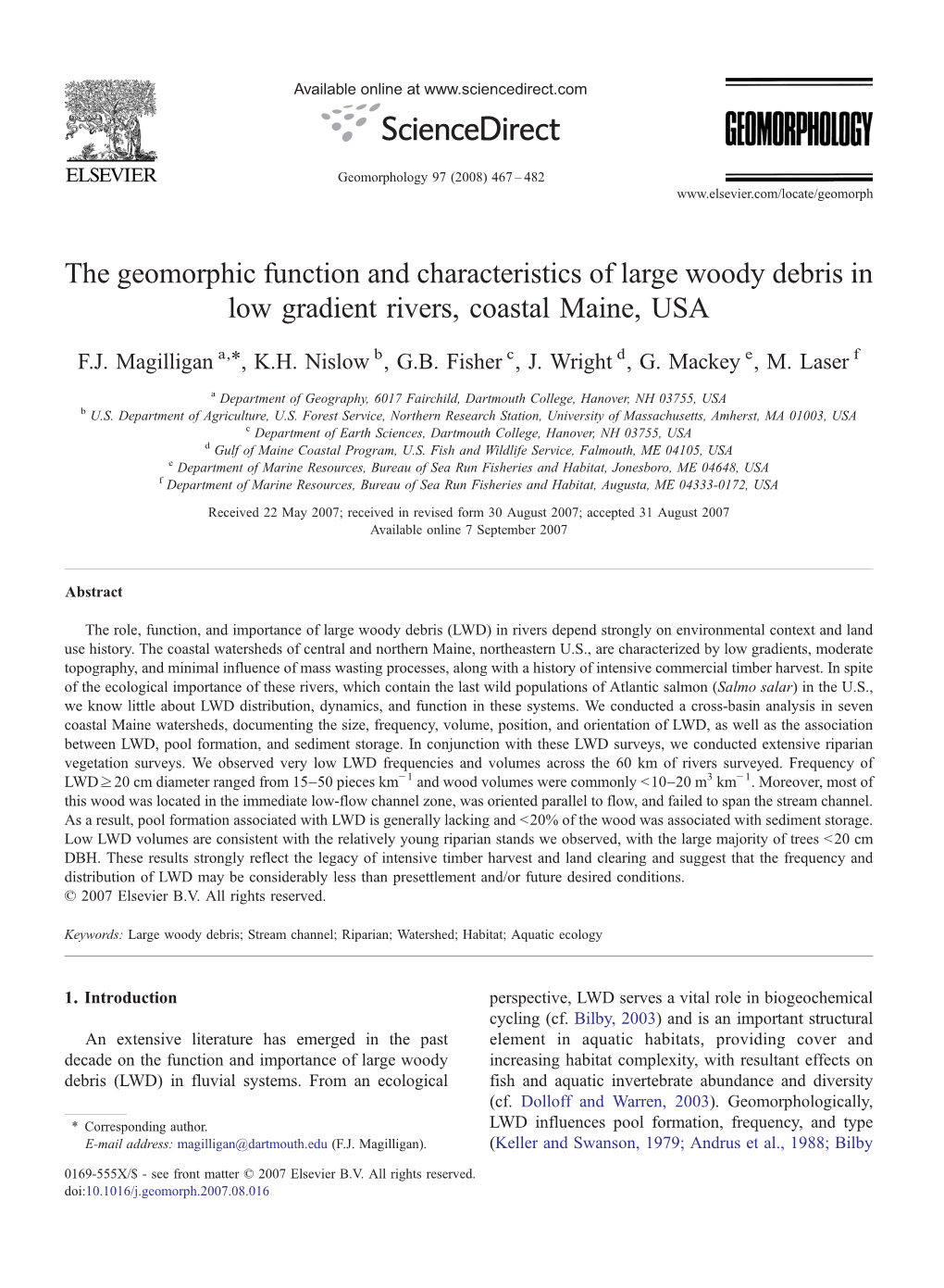 The Geomorphic Function and Characteristics of Large Woody Debris in Low Gradient Rivers, Coastal Maine, USA ⁎ F.J