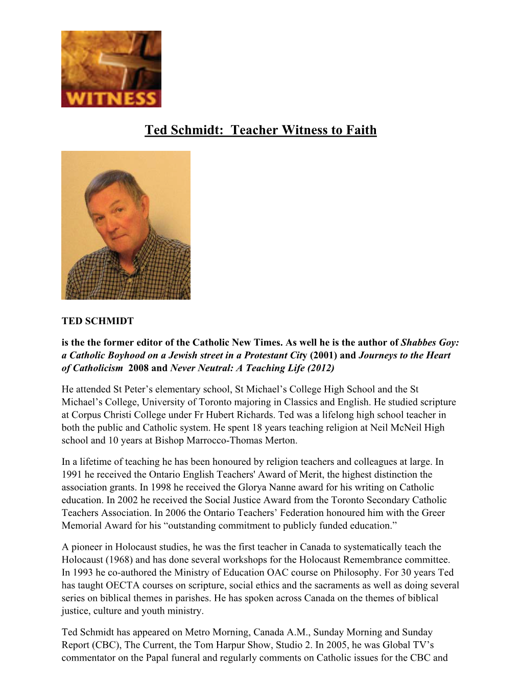 Ted Schmidt: Teacher Witness to Faith