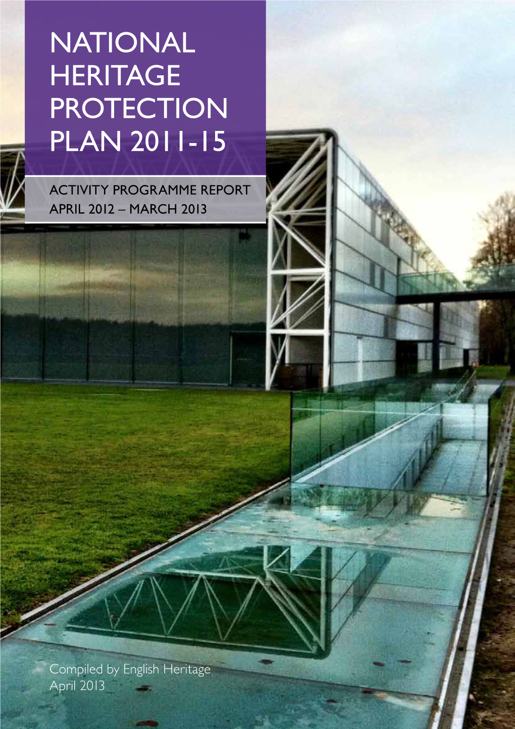 National Heritage Protection Plan: Activity Programme Report April 2012