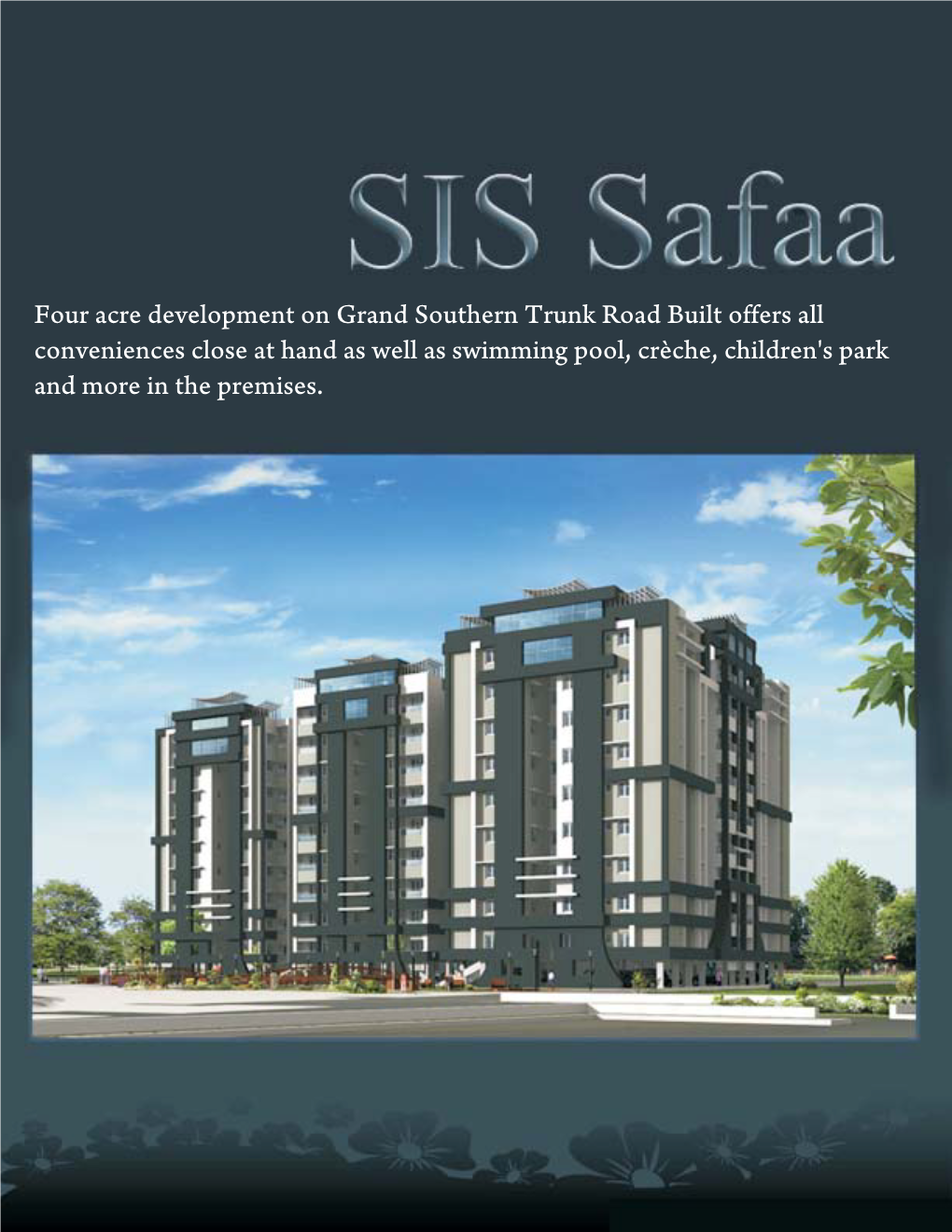 Four Acre Development on Grand Southern Trunk Road Built Offers All