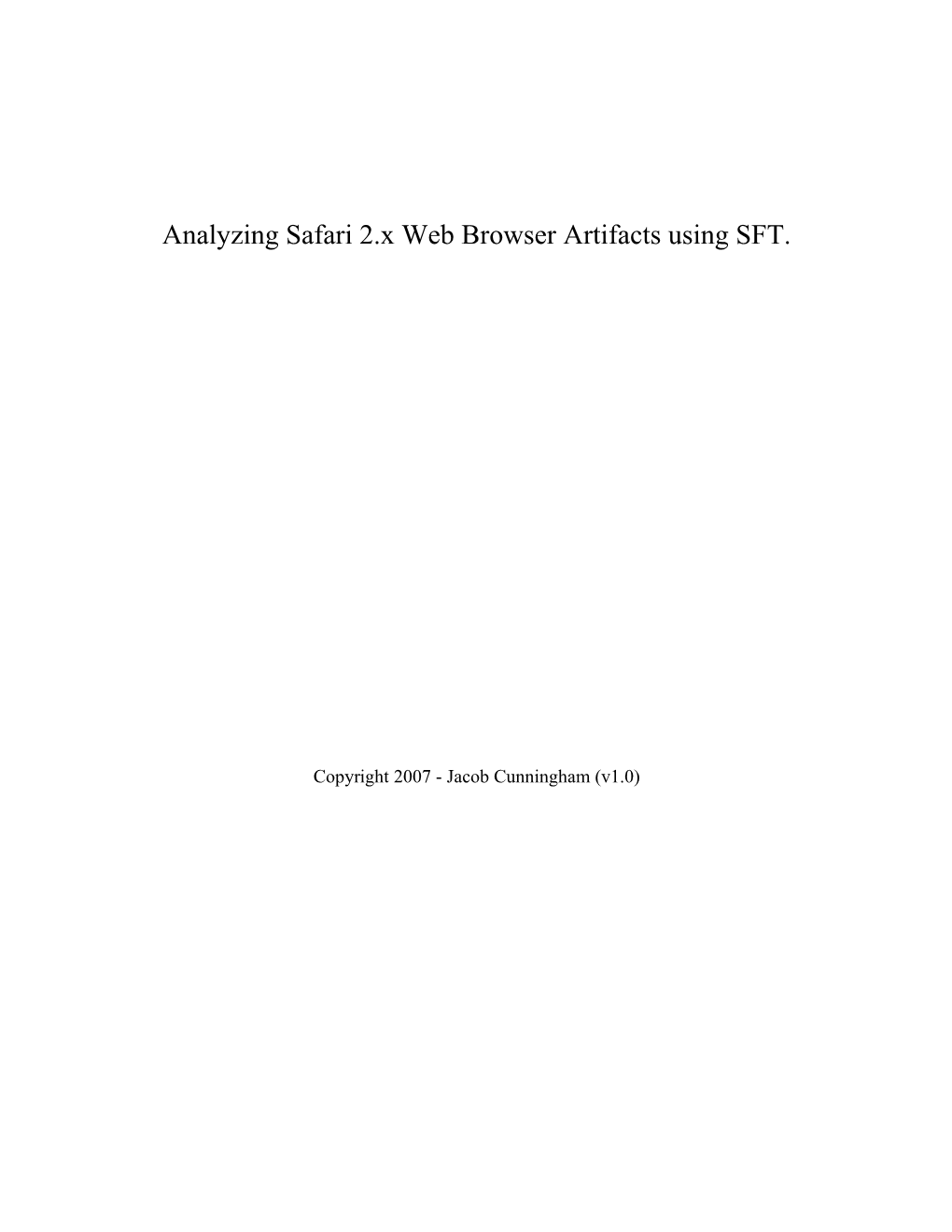 Analyzing Safari 2.X Web Browser Artifacts Using SFT