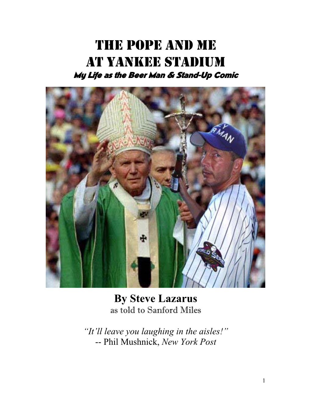 THE POPE and ME at YANKEE STADIUM My Life As the Beer Man & Stand-Up Comic