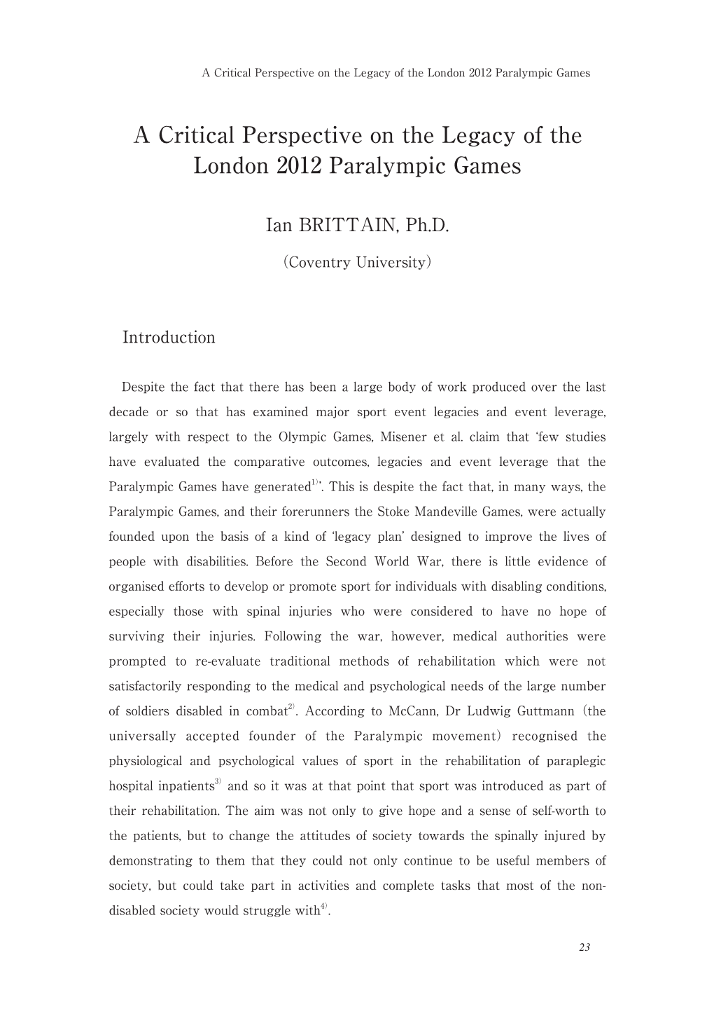 A Critical Perspective on the Legacy of the London 2012 Paralympic Games