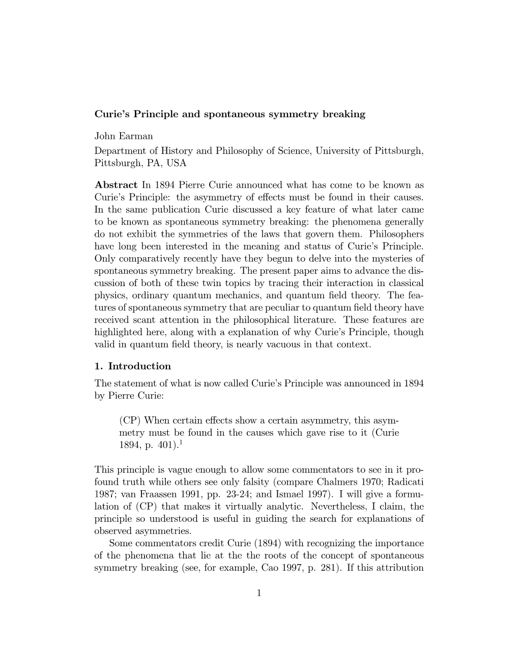 Curiens Principle and Spontaneous Symmetry Breaking