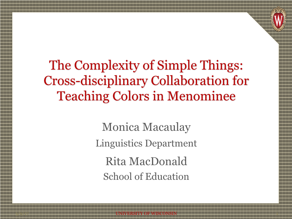 Cross-Disciplinary Collaboration for Teaching Colors in Menominee