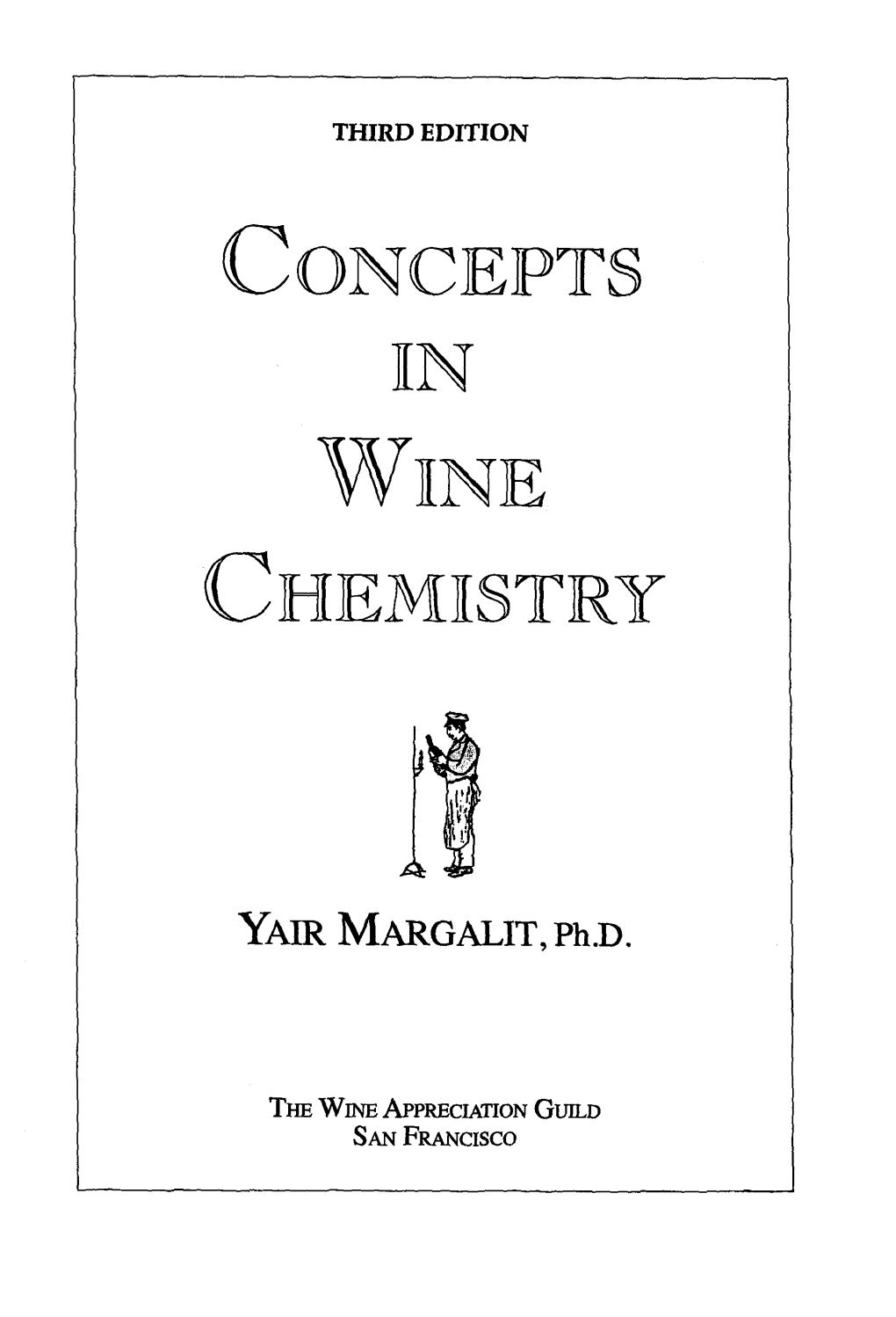 Concepts in Wine Chemistry