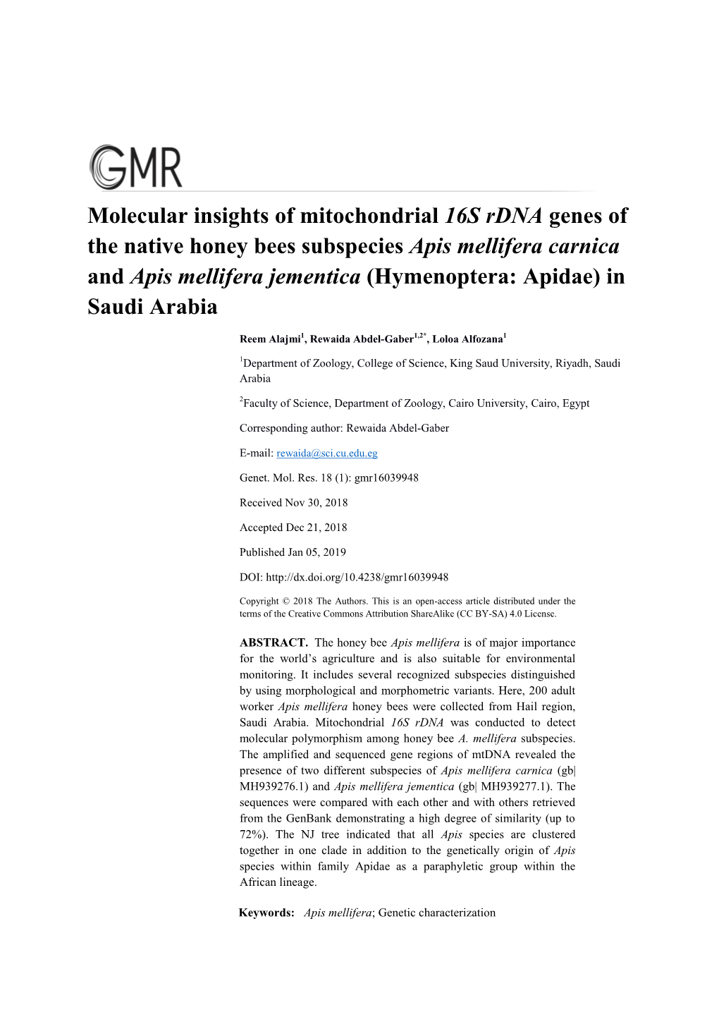 Molecular Insights of Mitochondrial 16S Rdna Genes of the Native Honey Bees Subspecies Apis Mellifera Carnica and Apis Mellifera Jementica (Hymenoptera: Apidae) In