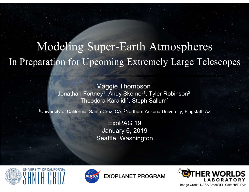 Modeling Super-Earth Atmospheres in Preparation for Upcoming Extremely Large Telescopes