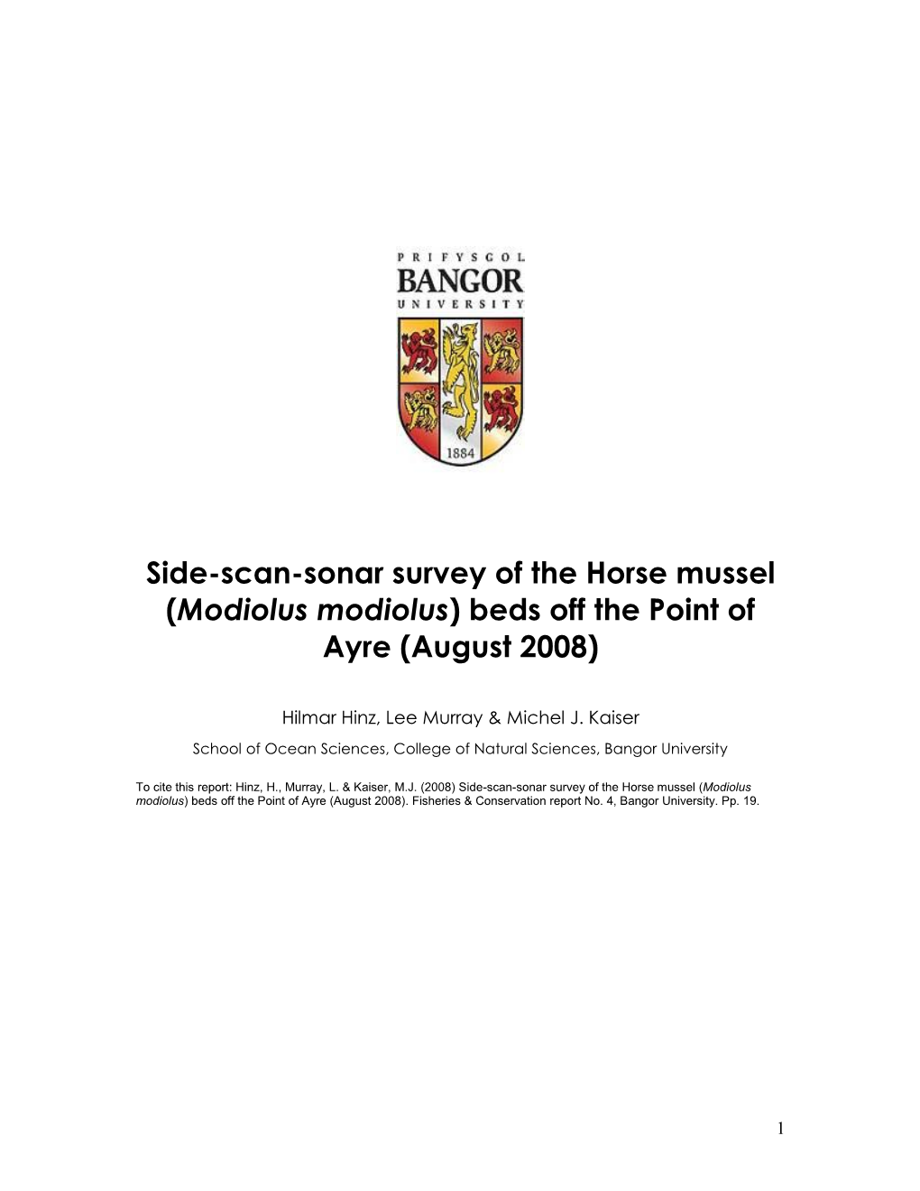 Side-Scan-Sonar Survey of the Horse Mussel (Modiolus Modiolus) Beds Off the Point of Ayre (August 2008)