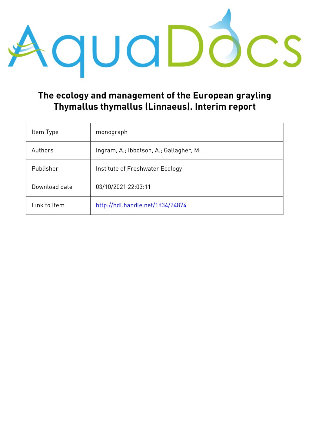 The Ecology and Management of the European Grayling Thymallus Thymallus (Linnaeus)