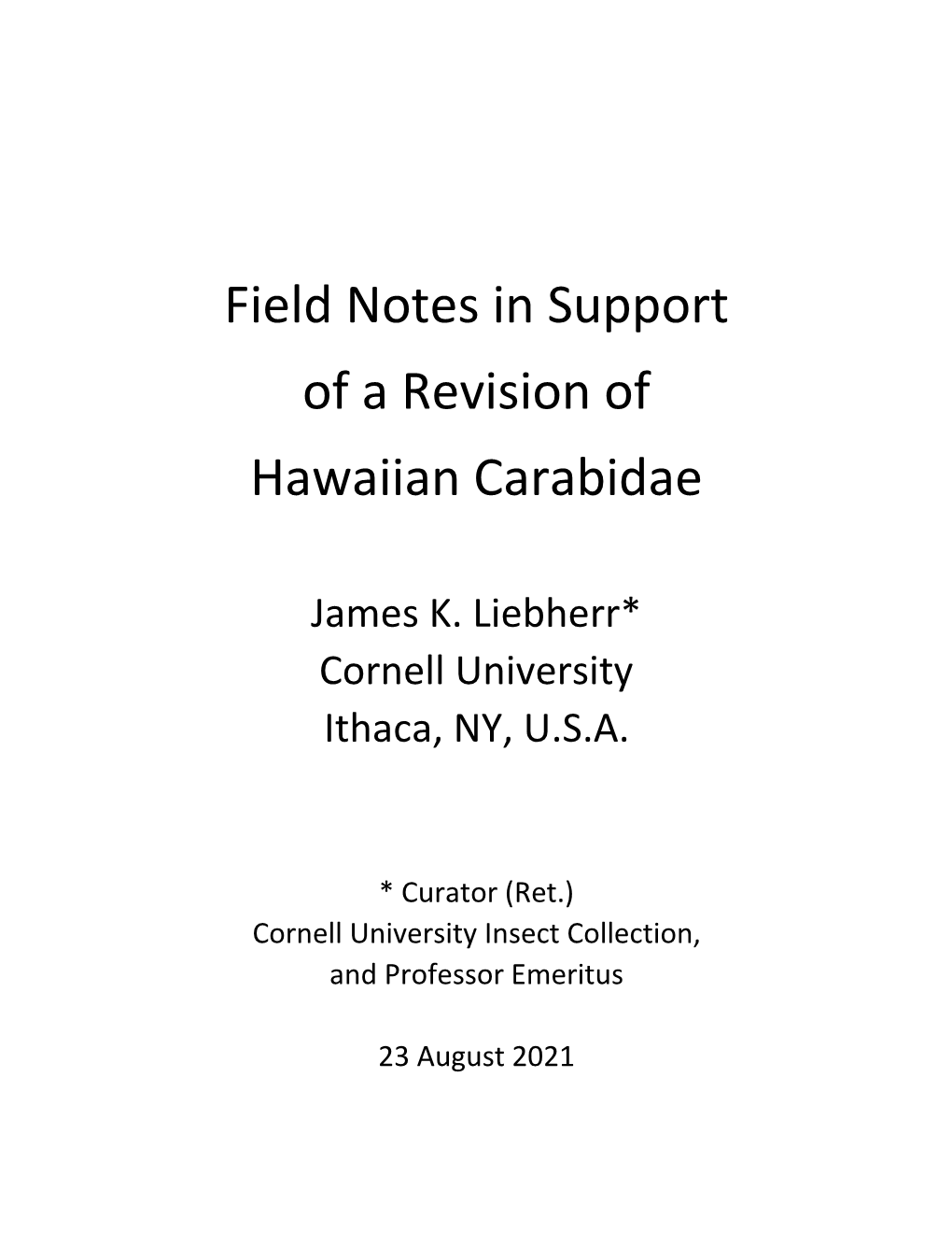 Field Notes in Support of a Revision of Hawaiian Carabidae