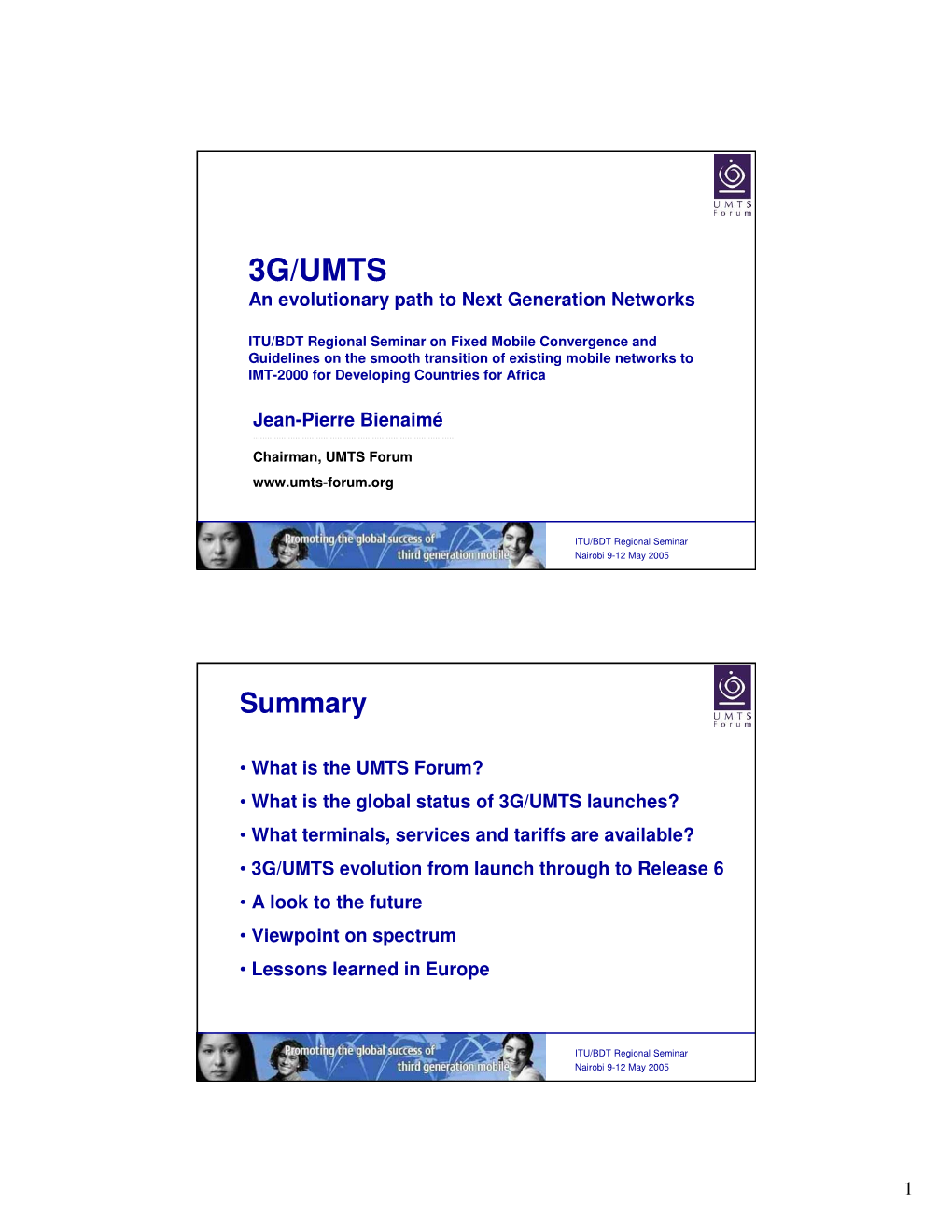 3G/UMTS an Evolutionary Path to Next Generation Networks