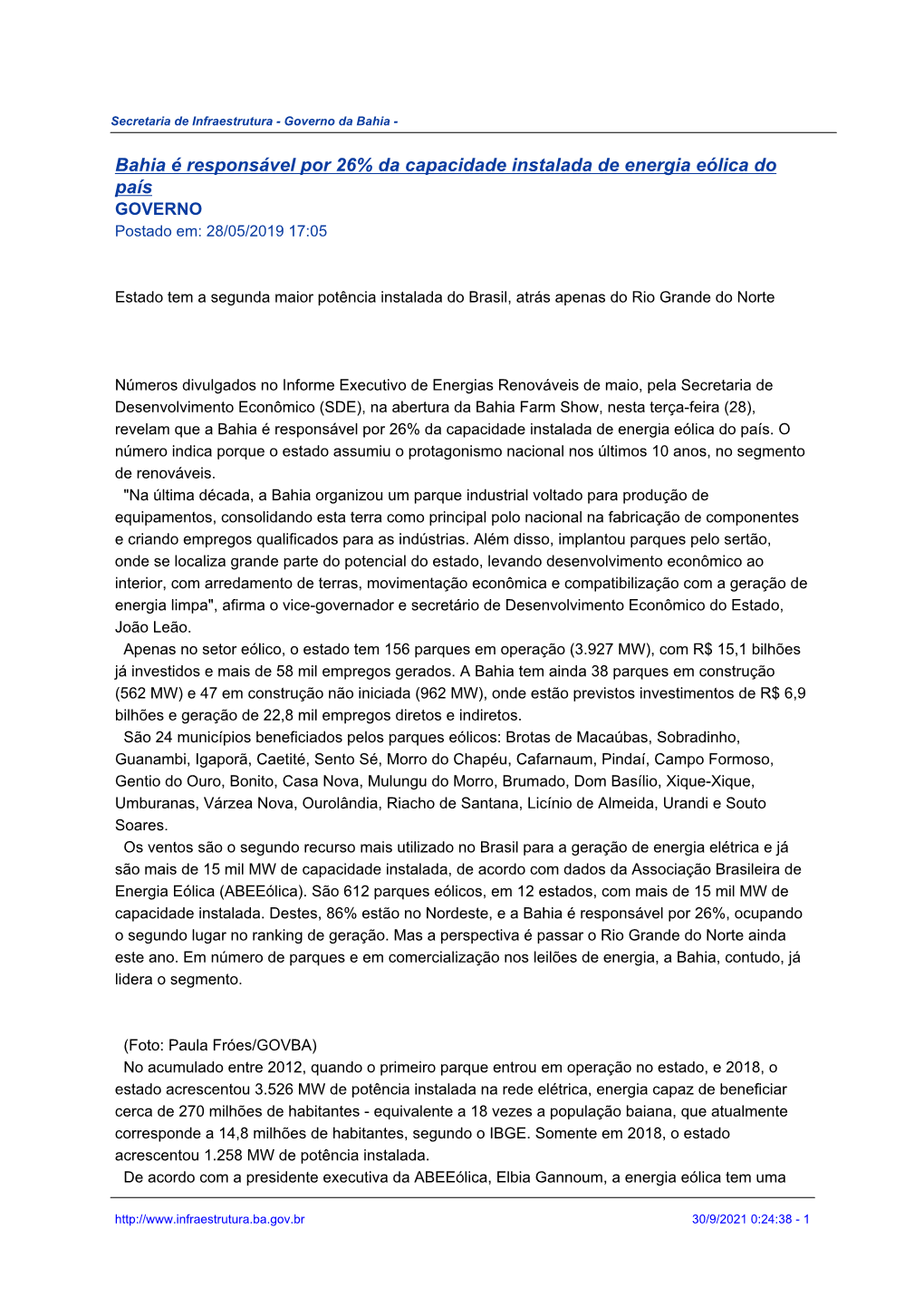 Bahia É Responsável Por 26% Da Capacidade Instalada De Energia Eólica Do País GOVERNO Postado Em: 28/05/2019 17:05