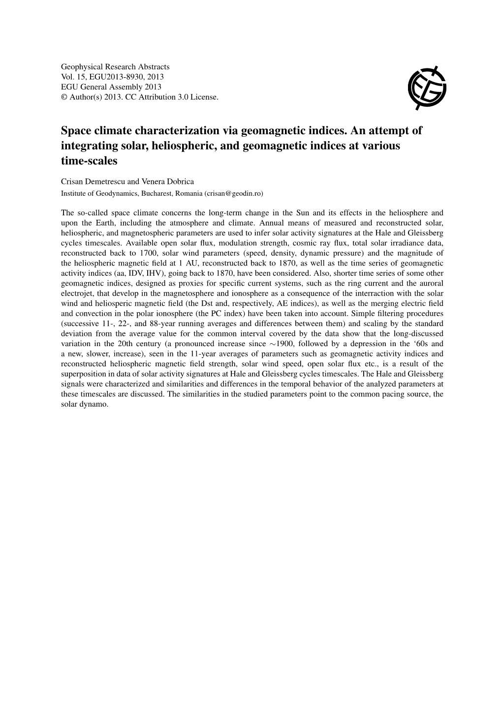 Space Climate Characterization Via Geomagnetic Indices. an Attempt of Integrating Solar, Heliospheric, and Geomagnetic Indices at Various Time-Scales