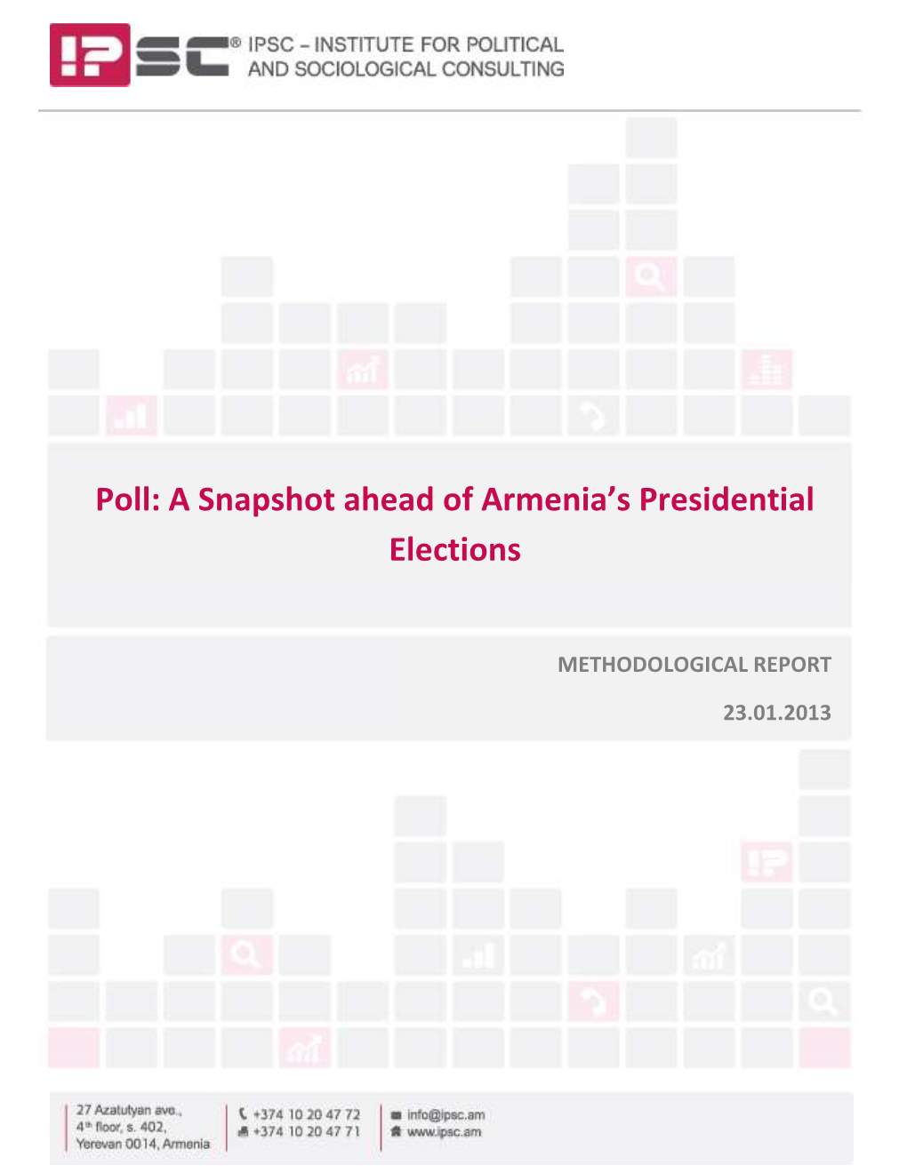 Poll: a Snapshot Ahead of Armenia's Presidential Elections