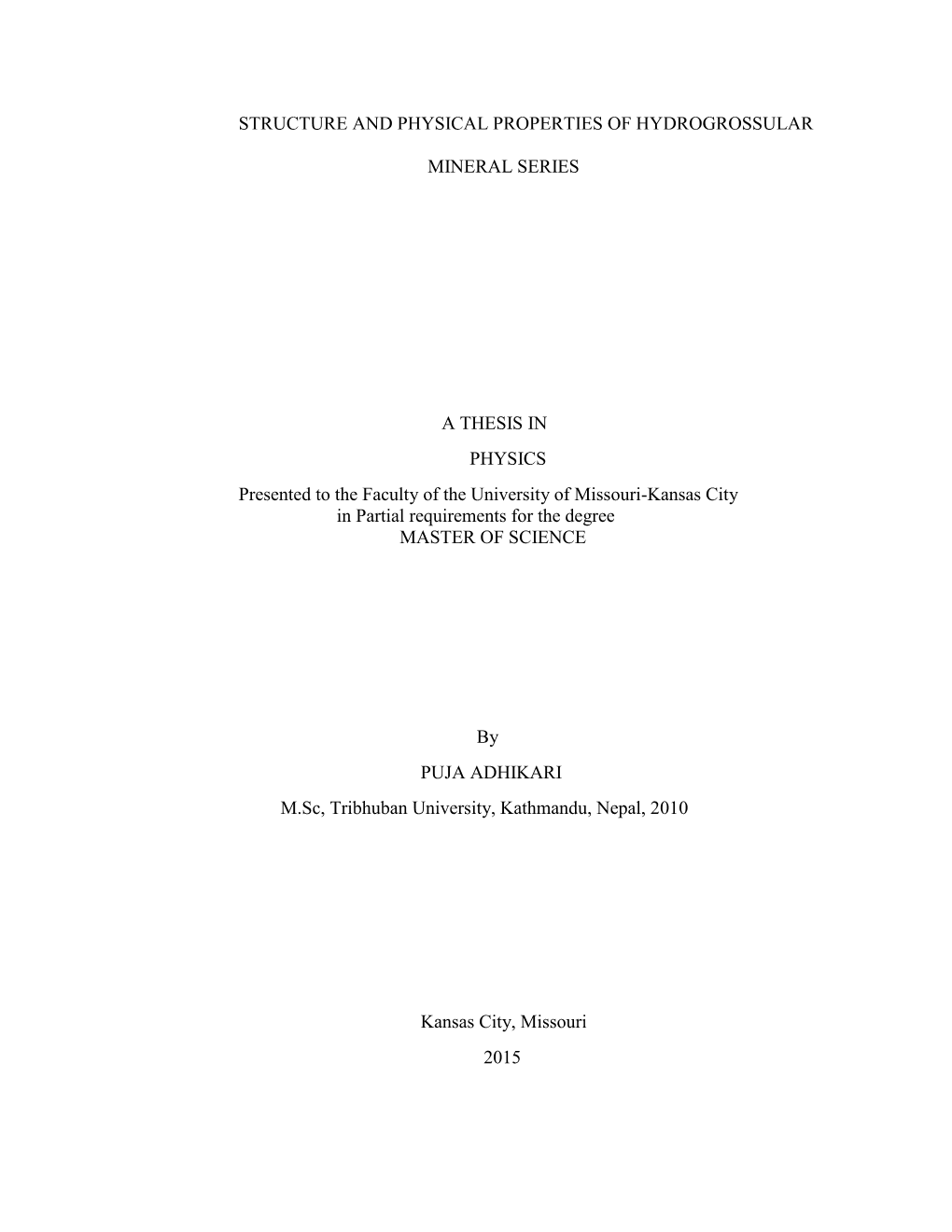 Structure and Physical Properties of Hydrogrossular Mineral Series