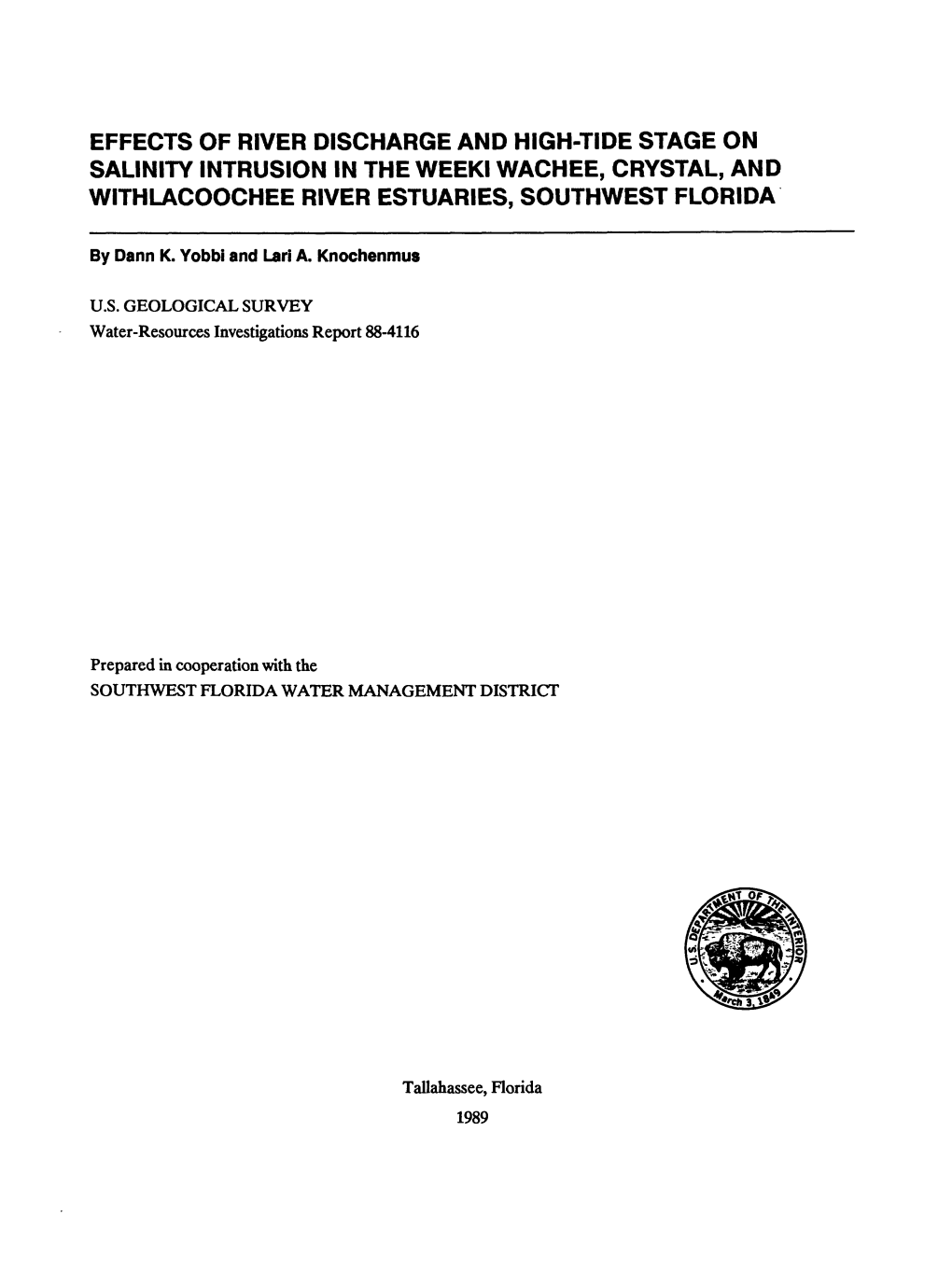 Effects of River Discharge and High-Tide Stage on Salinity Intrusion in the Weeki Wachee, Crystal, and Withlacoochee River Estuaries, Southwest Florida