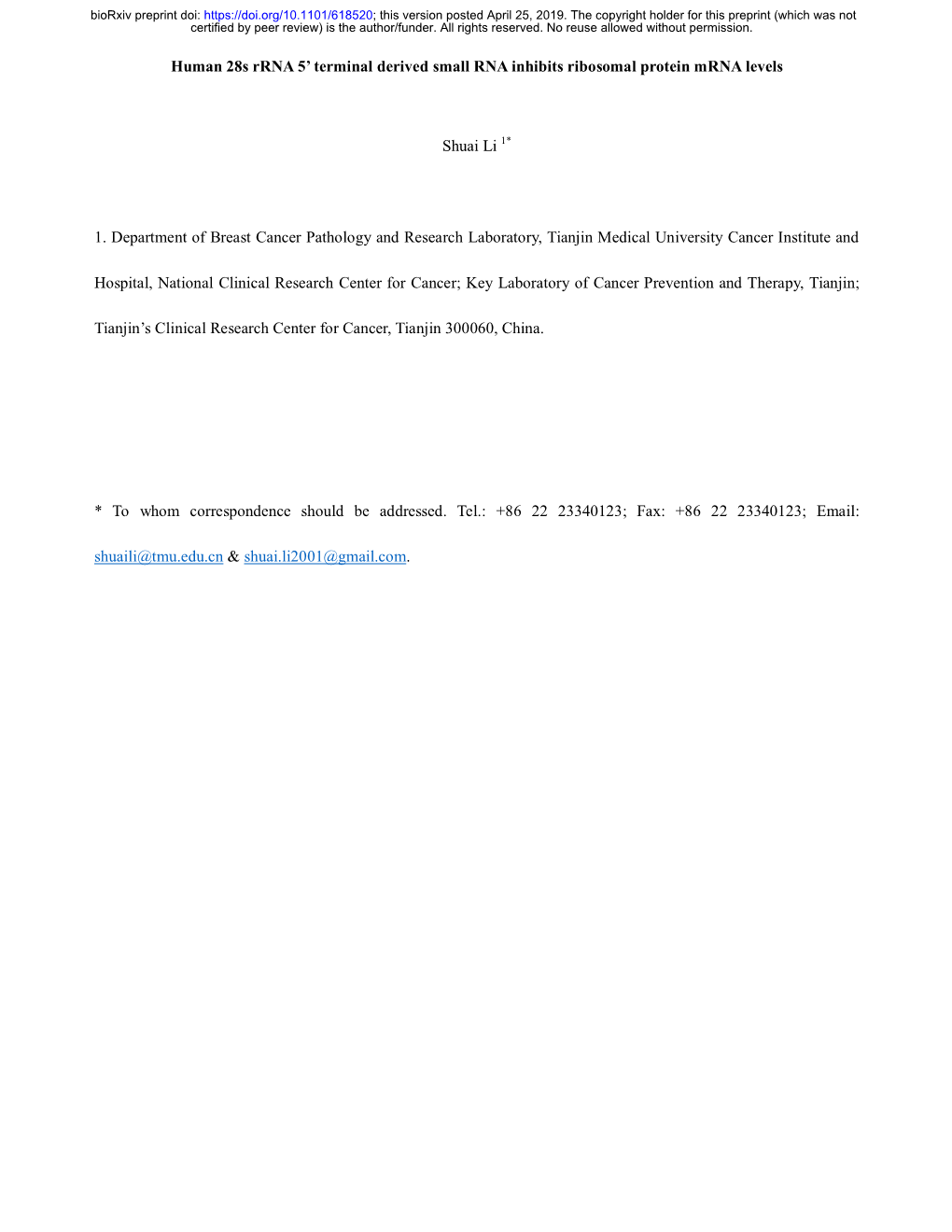 Human 28S Rrna 5' Terminal Derived Small RNA Inhibits Ribosomal Protein Mrna Levels Shuai Li 1* 1. Department of Breast Cancer