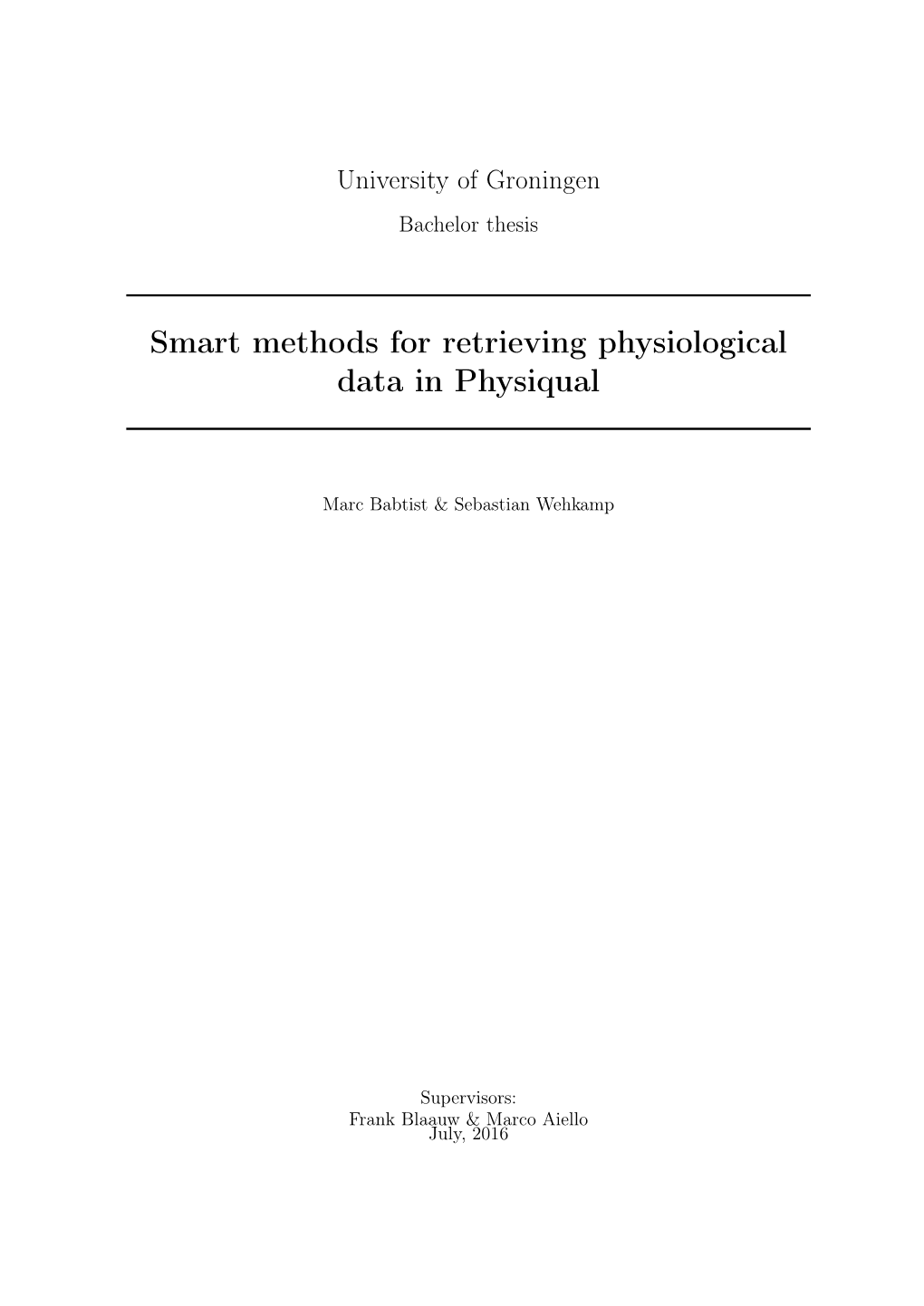 Smart Methods for Retrieving Physiological Data in Physiqual