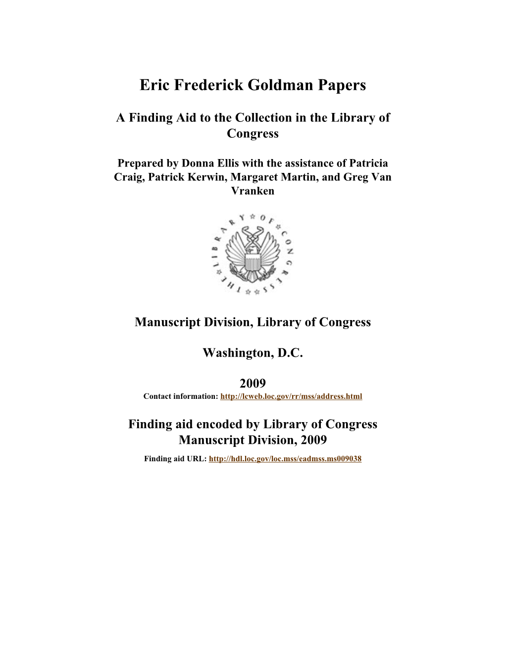 Eric Frederick Goldman Papers