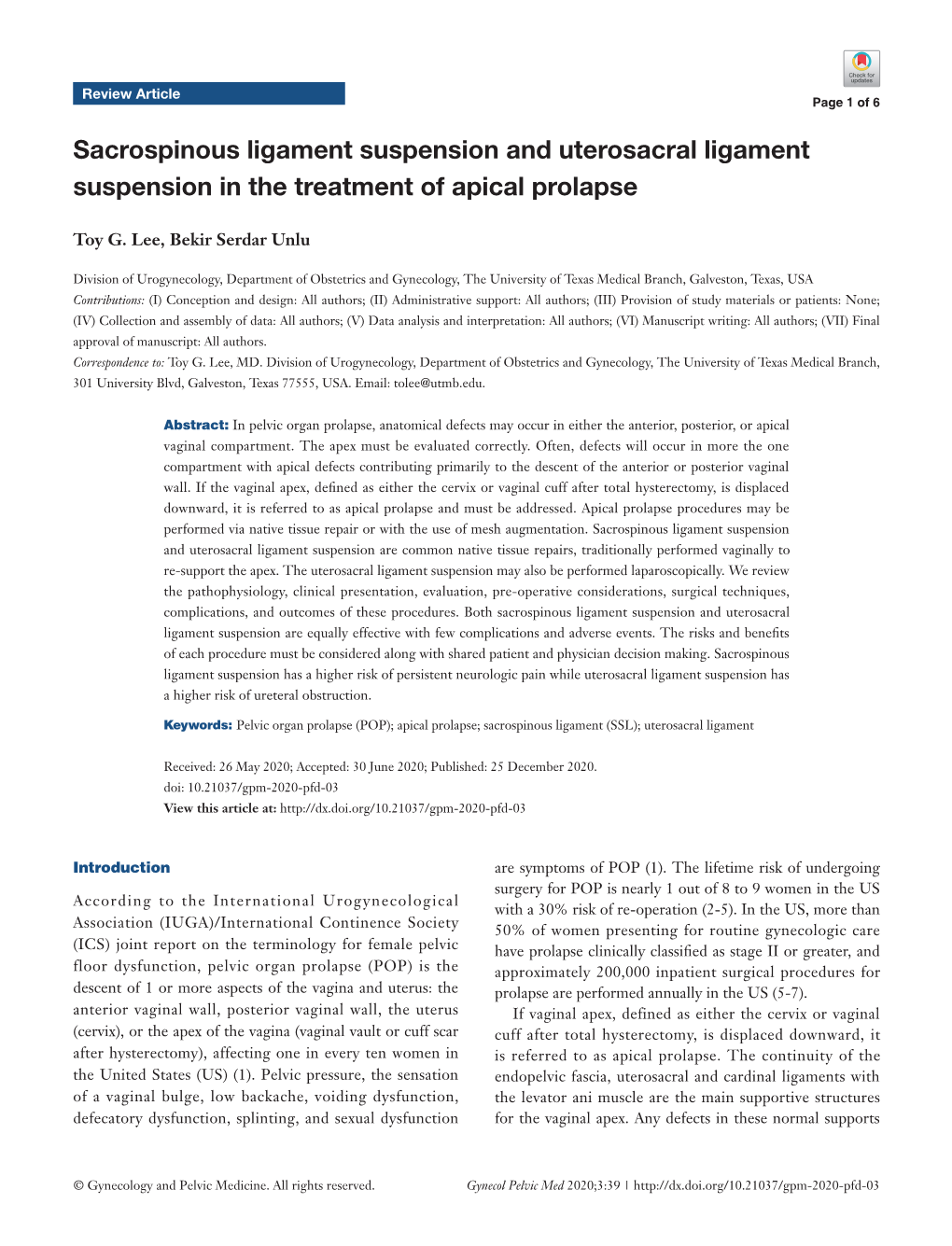 Sacrospinous Ligament Suspension and Uterosacral Ligament Suspension in the Treatment of Apical Prolapse