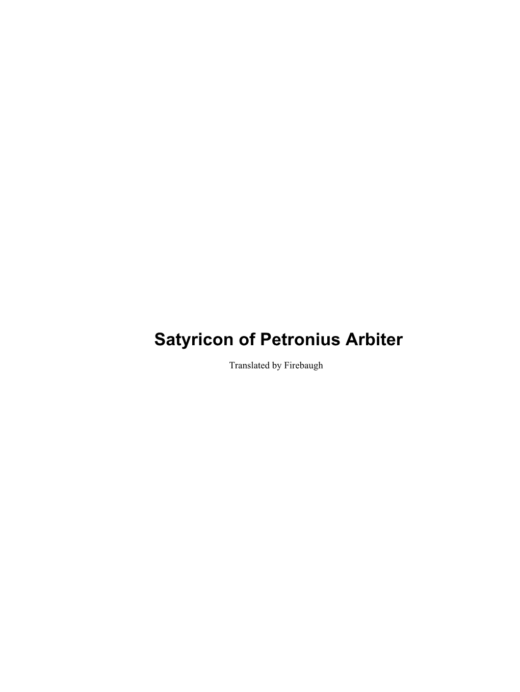 Satyricon of Petronius Arbiter